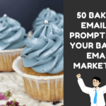 50 Bakery Email AI Prompts for your Bakery Email Marketing