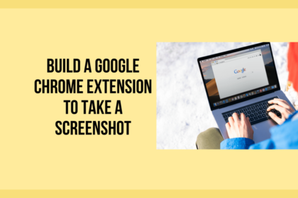 Build google Chrome extension to take a screenshot