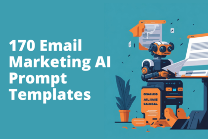 170 Email Marketing AI Prompt Templates for sales and product owners