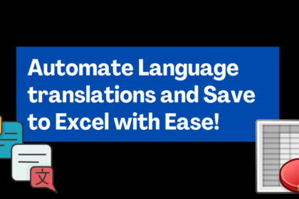 Automate Language translations and Save to Excel with Ease