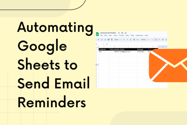 Automating Google Sheets to Send Email Reminders