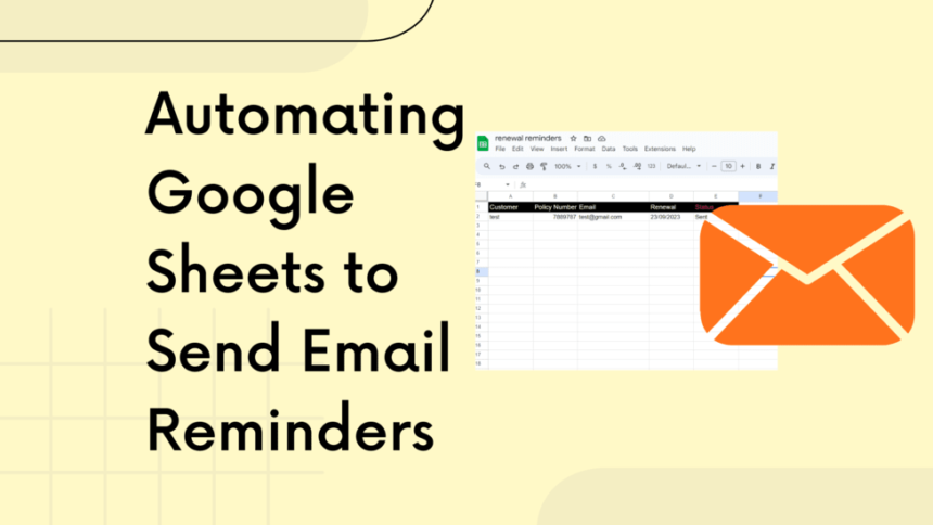 Automating Google Sheets to Send Email Reminders