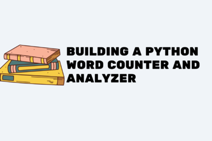 Building a Python Word Counter and Analyzer