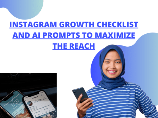 Instagram Growth Checklist and AI Prompts to maximize the reach