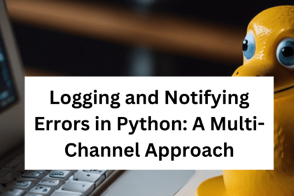 Logging and Notifying Errors in Python