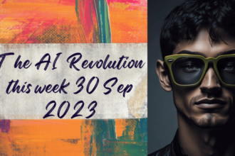The AI Revolution this week