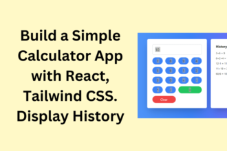 Build a Simple Calculator App with React