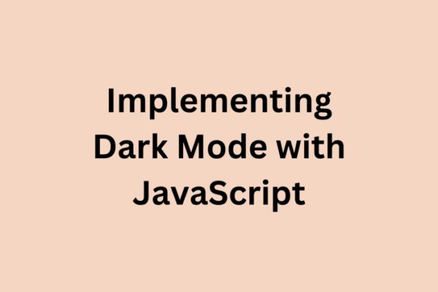 Implementing Dark Mode with JavaScript