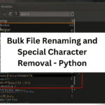 Bulk File Renaming and Special Character Removal