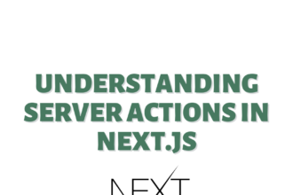 Understanding Server Actions in Nextjs