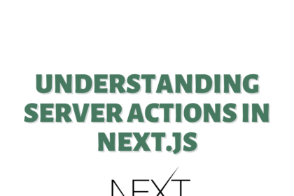 Understanding Server Actions in Nextjs